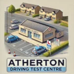 Atherton Driving Test Centre and Driving Test Routes Guide